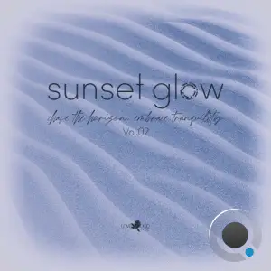 Sunset Glow, Vol.02 (2025)