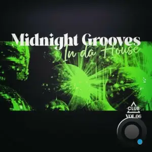 Midnight Grooves in the House, Vol.06 (2025)