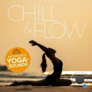Chill & Flow - Entspannte Yoga-Sounds (2025)