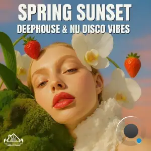 Spring Sunset DeepHouse & Nu Disco Vibes (2025)