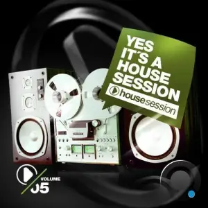 Yes, It's a Housesession, Vol. 5 (2025)
