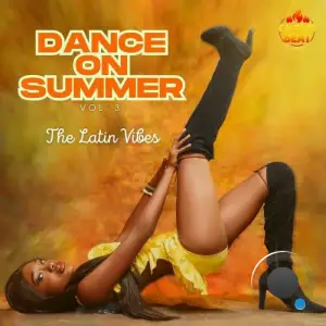Dance On Summer, Vol. 3 - The Latin Vibes (2025)