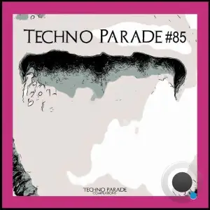 Techno Parade #85 (2025)