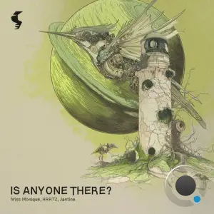 Miss Monique & Hrrtz & Jantine - Is Anyone There (2025)