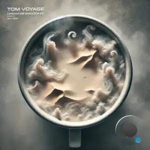 Tom Voyage (DE) - Operator Smooth (2025)