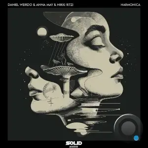 Daniel Weirdo, Anna May, Nikki Ritzi - Harmonica (2025)