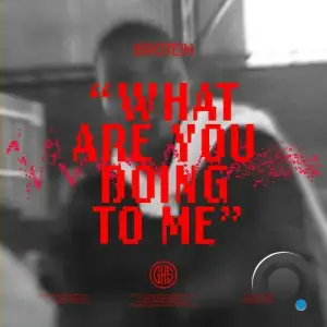 BROTEIN - What Are You Doing to Me (2025)