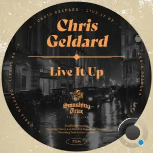 Chris Geldard - Live it Up (2025)