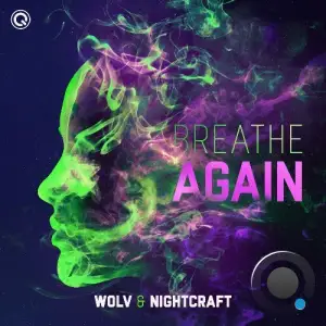 Wolv & Nightcraft - Breathe Again (2025)