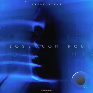 Yusuf Özkan - Lose Control (2025)