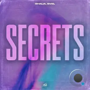 Ghalia, Isvel - Secrets (2025)