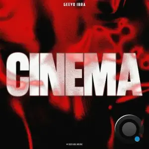 Geeyo Ibra - Cinema (2025)
