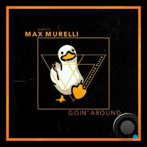 Max Murelli - Goin' Around (2025)