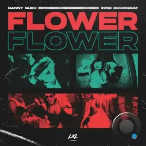 Danny Suko and Rene Rodrigezz - Flower (2025)