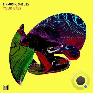 Einmusik & shel·ly - Your Eyes (2025)