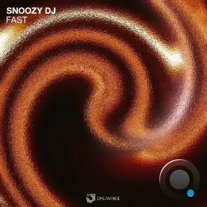 Snoozy DJ - Fast (2025)