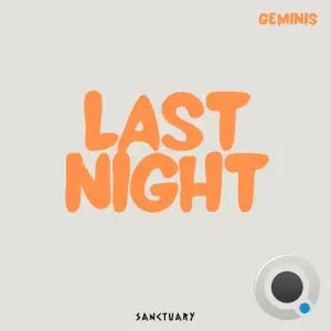 Geminis - Last Night (2025)