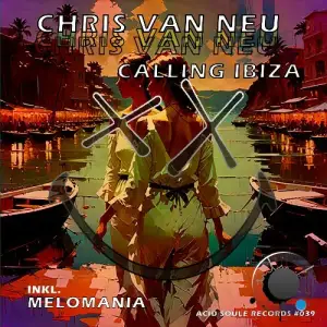 Chris Van Neu - Calling Ibiza (2025)