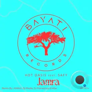 Hot Oasis feat. Safy - Jamra (2025)