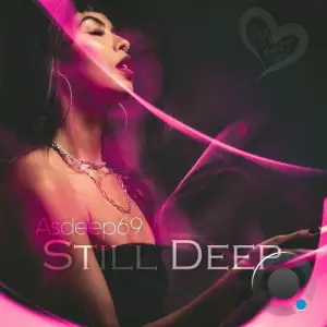 Asdeep69 - Still Deep (2025)