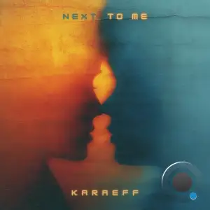 Karaeff - Next to Me (2025)