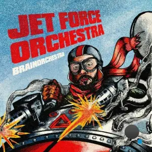 Brainorchestra - JET FORCE ORCHESTRA (2025)