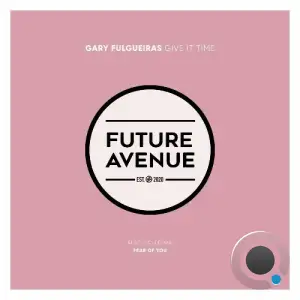 Gary Fulgueiras - Give It Time (2025)