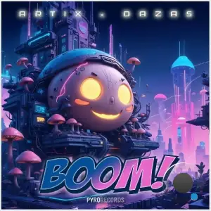 Artix x Dazas - Boom (Mixes) (2025)