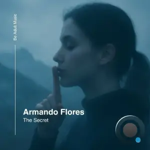 Armando Flores - The Secret (2025)