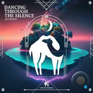 Jay Neves - Dancing Through the Silence (2025)