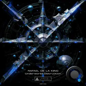Rafael de la King - Underworld Distruction (2025)