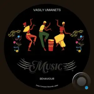 Vasily Umanets - Behaviour (2025)