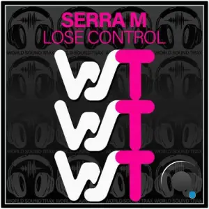 Serra M - Lose Control (2025)