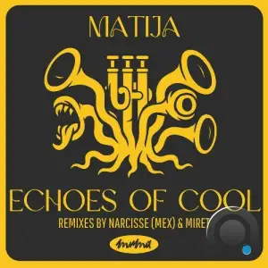 Matija - Echoes Of Cool (2025)