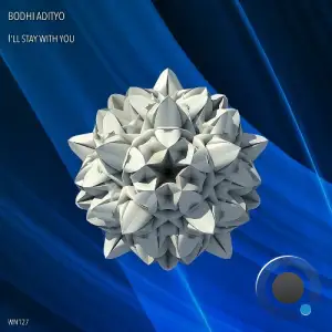 Bodhi Adityo - I'll Stay With You (2025)
