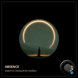 Sandy El Creador De Sueños - Absence (2025)