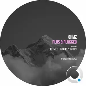OHMZ - Plus & Plugged (2025)