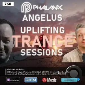 Dj Phalanx - Uplifting Trance Sessions Ep. 760 (2025-08-13)