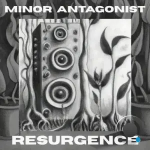 Minor Antagonist - Resurgence (2025)