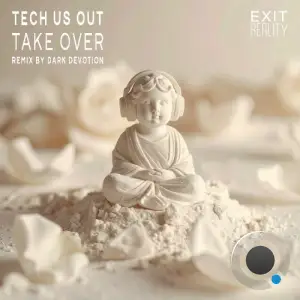 Tech Us Out - Take Over (2025)