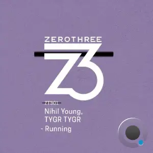 Nihil Young, TYGR TYGR - Running (2025)