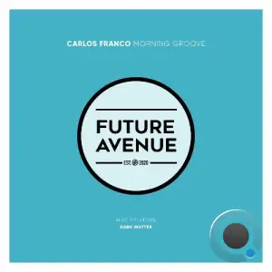 Carlos Franco - Morning Groove (2025)
