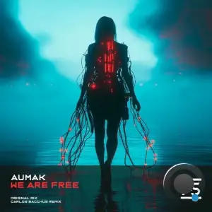 Aumak - We Are Free (2025)