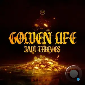 Jam Thieves - Golden Life (2025)