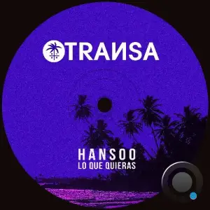 Hansoo - Lo Que Quieras (2025)