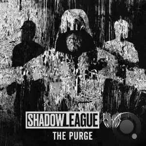 Shadow League, Pythius, Black Sun Empire, Virus Syndicate - The Purge (2025)
