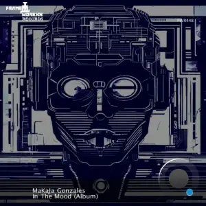 MaKaJa Gonzales - In The Mood (2025)