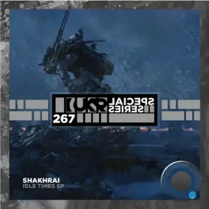 Shakhrai - Idle Times (2025)