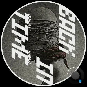 Berba PT & Gaiveu - Back In Time (2025)