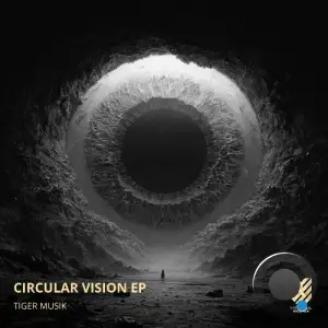 Tiger Musik - Circular Vision (2025)